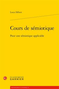 Cours de sémiotique : pour une sémiotique applicable