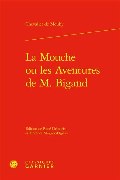 La mouche ou Les aventures de M. Bigand