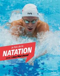 Je fais de la natation avec Léon Marchand