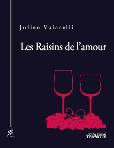 Les raisins de l'amour