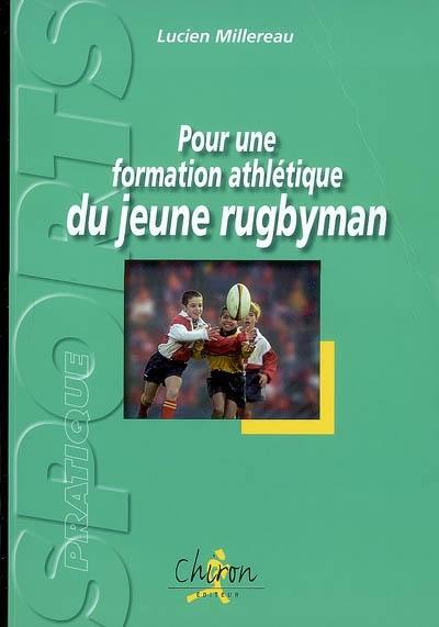 Pour une formation athlétique du jeune rugbyman