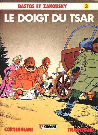 Bastos et Zakousky. Vol. 3. Le doigt du tsar