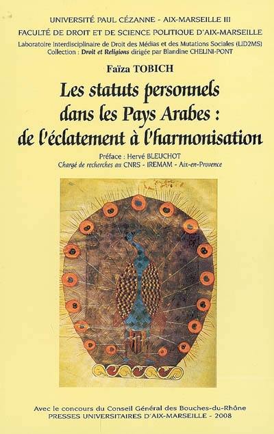 Les statuts personnels dans les pays arabes : de l'éclatement à l'harmonisation