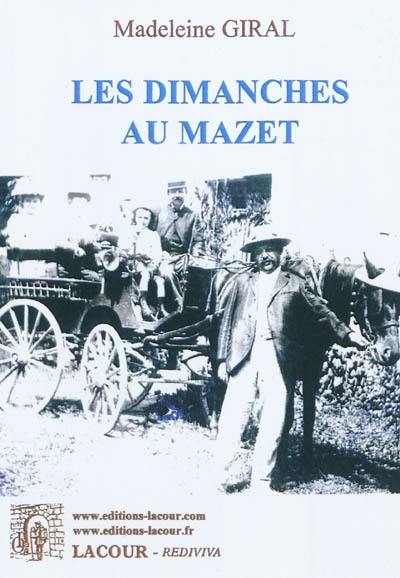 Les dimanches au Mazet