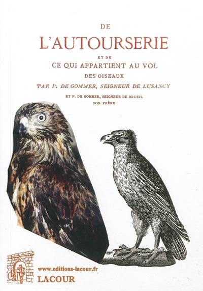 De l'autourserie et de ce qui appartient au vol des oiseaux