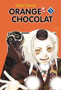 Orange chocolat. Vol. 5