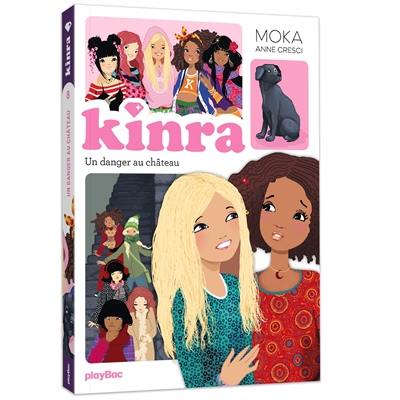 Kinra girls. Vol. 8. Un danger au château