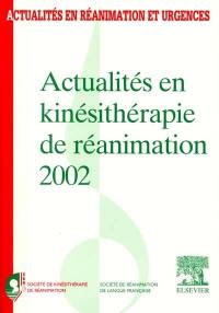 Actualités en kinésithérapie de réanimation 2002