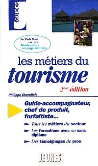 Les métiers du tourisme