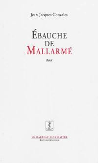 Ebauche de Mallarmé : récit