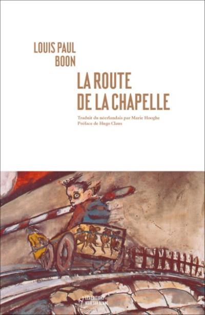 La route de la chapelle ou Le 1er roman illégal de Boontje