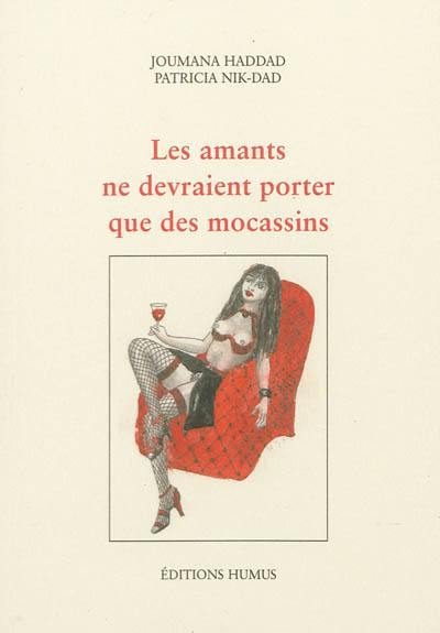 Les amants ne devraient porter que des mocassins