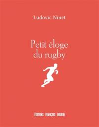 Petit éloge du rugby