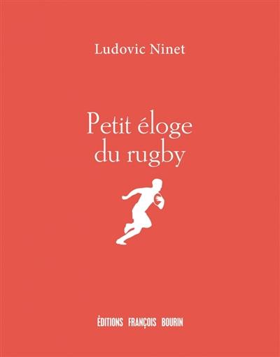 Petit éloge du rugby