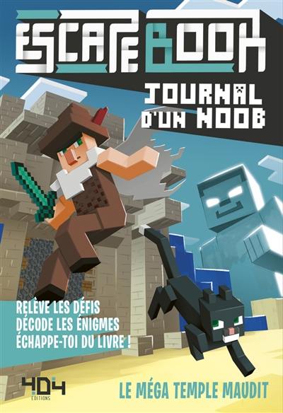 Escape book Journal d'un noob. Le méga temple maudit : relève les défis, décode les énigmes et échappe-toi du livre !