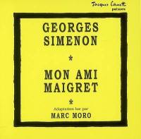 Mon ami Maigret