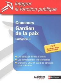 Concours gardien de la paix : catégorie C