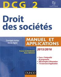 Droit des sociétés, DCG 2 : manuel et applications : 2015-2016