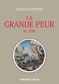 La Grande Peur de 1789. Les foules révolutionnaires