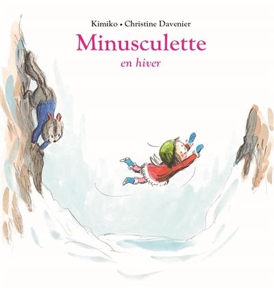 Minusculette. Minusculette en hiver