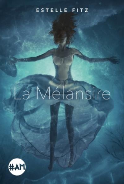 La Mélansire