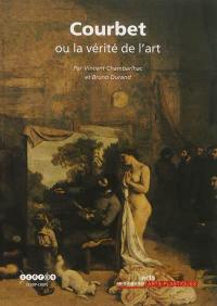 Courbet ou La vérité de l'art