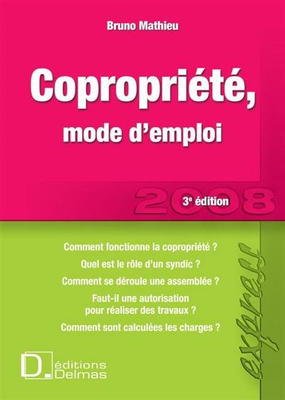 Copropriété, mode d'emploi