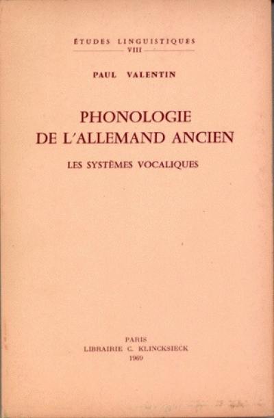 Phonologie de l'allemand ancien : Les systèmes vocaliques