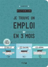 Je trouve un emploi en 3 mois