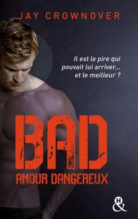 Bad. Vol. 2. Amour dangereux