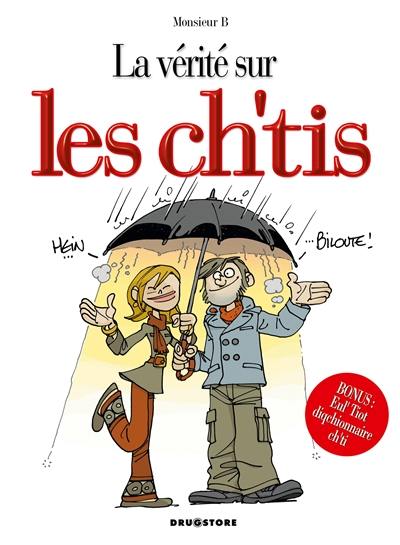 La vérité sur les Ch'tis