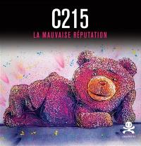 C215 : la mauvaise réputation