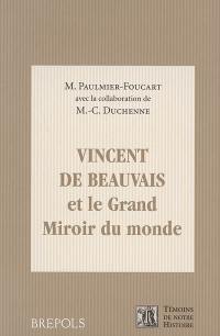 Vincent de Beauvais et Le grand miroir du monde