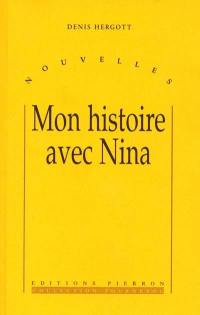 Mon histoire avec Nina