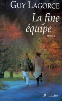 La fine équipe