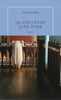 Quand j'étais Jane Eyre