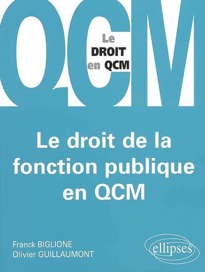 Le droit de la fonction publique en QCM