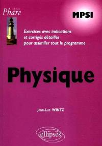 Physique : exercices avec indications détaillées pour assimiler tout le programme