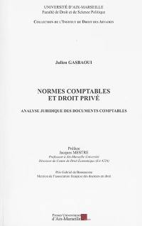 Normes comptables et droit privé : analyse juridique des documents comptables