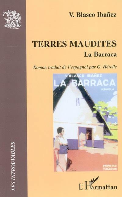 Terres maudites : La barraca