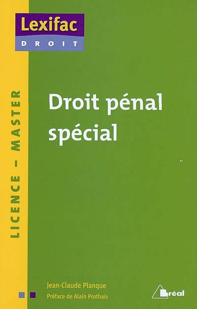 Droit pénal spécial : licence, master