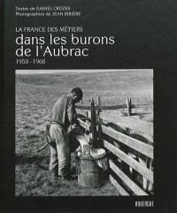 Dans les burons de l'Aubrac : 1950-1960