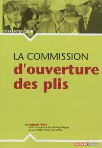 La commission d'ouverture des plis