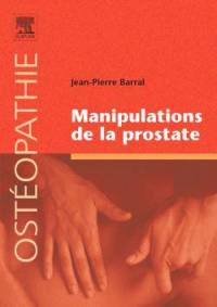 Manipulations de la prostate