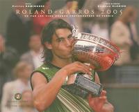 Roland-Garros 2005 : vu par les plus grands photographes de tennis