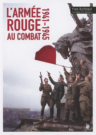 L'armée rouge au combat : 1941-1945