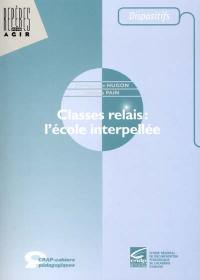 Classes relais : l'école interpellée