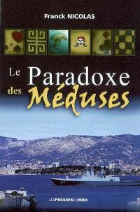 Le paradoxe des méduses : roman policier