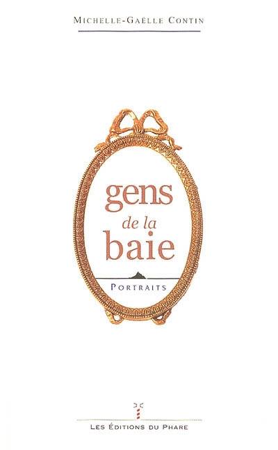 Gens de la baie : portraits