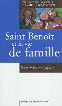 Saint Benoît et la vie de famille